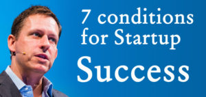 7 conditions startup success peter thiel