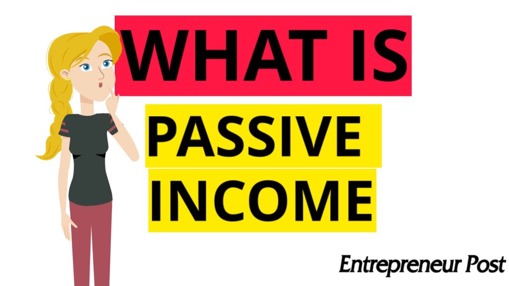 What is Passive Income