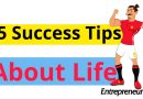 15 Success Tips You Should Share About Life.